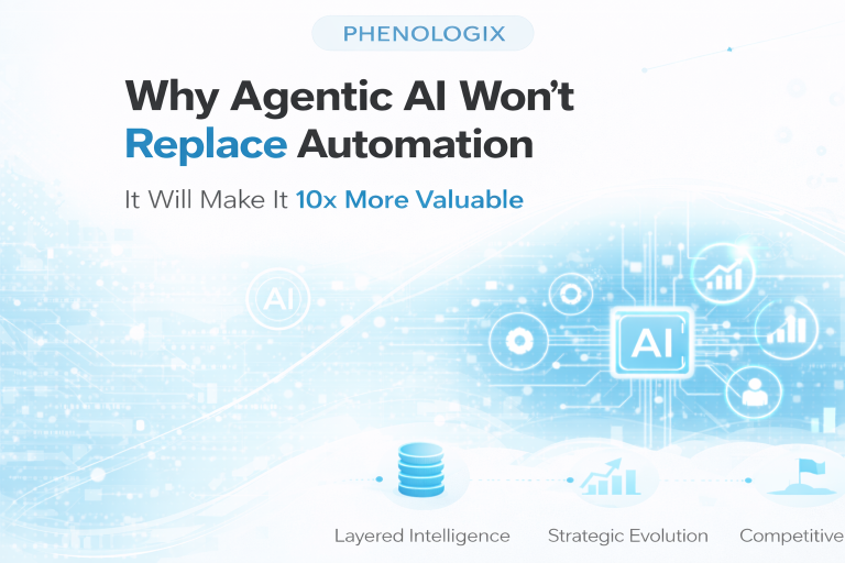 Why Agentic AI Won’t Replace Automation (It Will Make It 10x More Valuable)